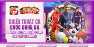 15 chien thuat ca cuoc bong da nhung phuong phap duoc cao thu tin dung