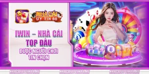16 iwin nha cai top dau duoc nguoi choi tin chon