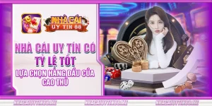 17 nha cai uy tin co ty le tot lua chon hang dau cua cao thu