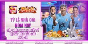 18 ty le nha cai hom nay cap nhat nhanh nhat ty le hap dan cua cac nha cai