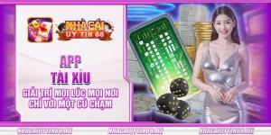 23 app tai xiu giai tri moi luc moi noi chi voi mot cu cham