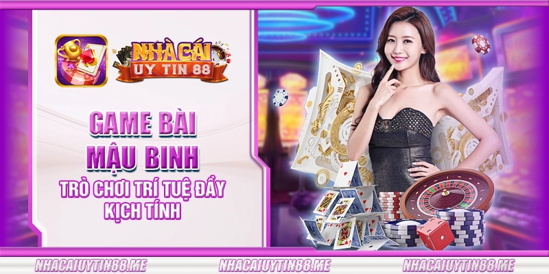 26 game bai mau binh tro choi tri tue day kich tinh