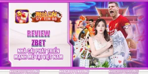 26 review zbet nha cai phat trien manh me tai viet nam