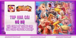 32 top nha cai no hu lua chon ly tuong cho dan choi chuyen nghiep