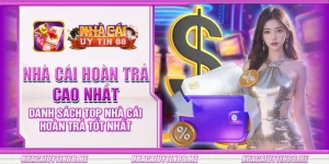 36 nha cai hoan tra cao nhat danh sach top nha cai hoan tra tot nhat