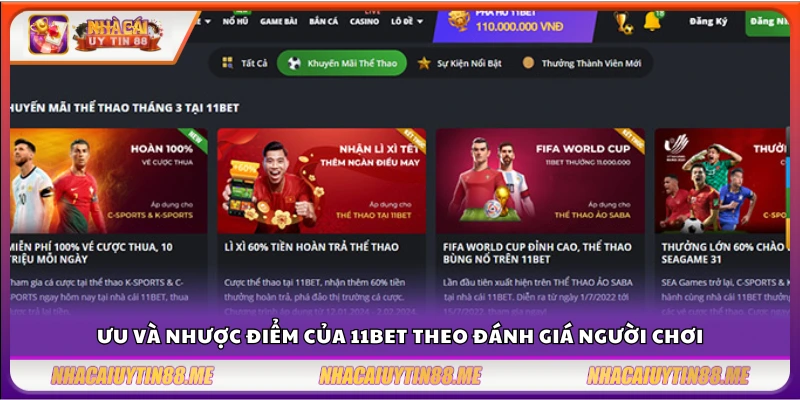 Đánh giá 11Bet - Ưu nhược điểm và trải nghiệm thực tế 3 Đánh giá 11Bet - Ưu nhược điểm của nhà cái