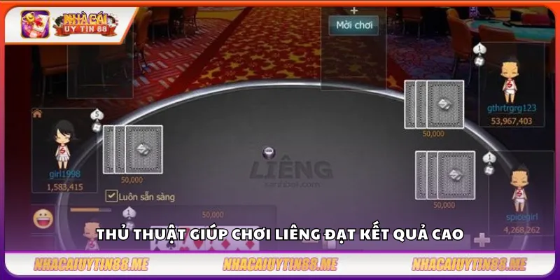 Game bài Liêng – Trải nghiệm chất lượng cùng nhà cái uy tín 4 Thủ thuật giúp chơi Liêng đạt kết quả cao