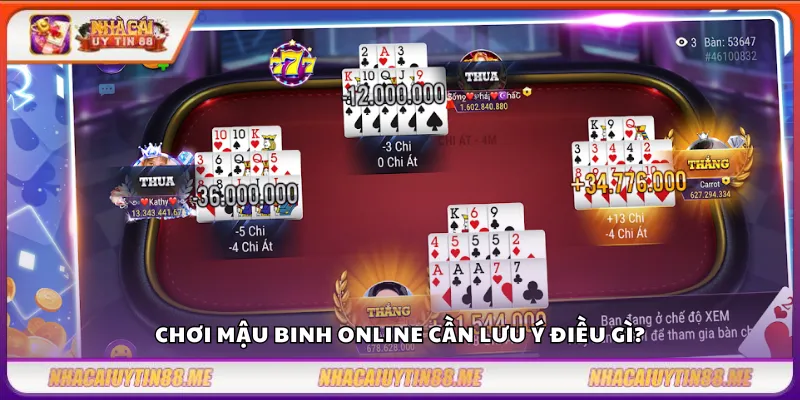 Game bài Mậu Binh – Trò chơi trí tuệ đầy kịch tính 4 Chơi Mậu Binh online cần lưu ý điều gì?