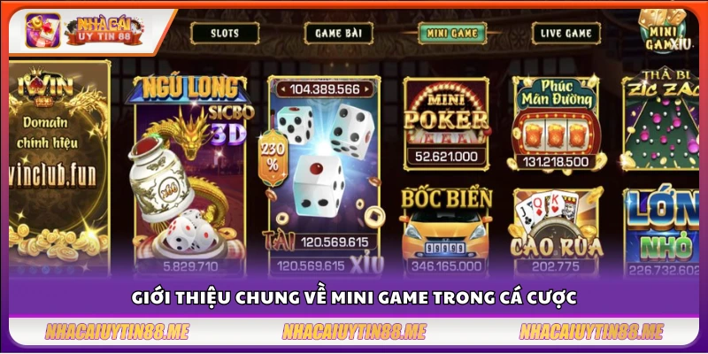 Tổng quan về các loại Mini Game