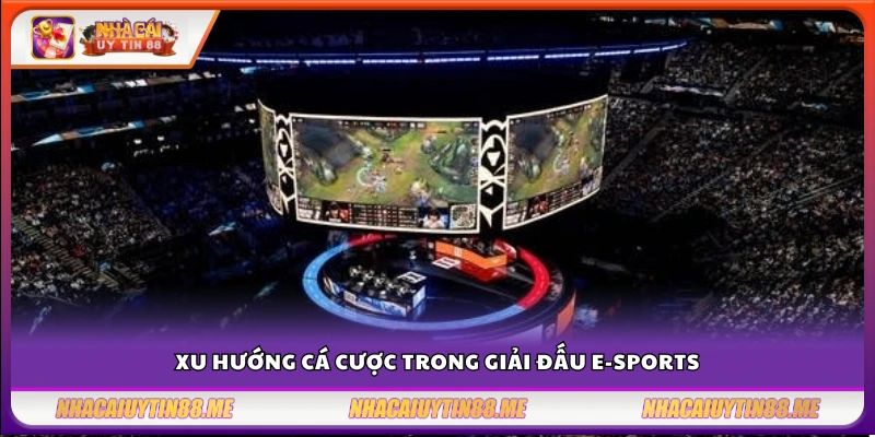 Giải đấu e‑sports hôm nay – Những trận đấu đáng chú ý không thể bỏ lỡ 4 Các kèo cá cược nổi bật trong e-sports hôm nay