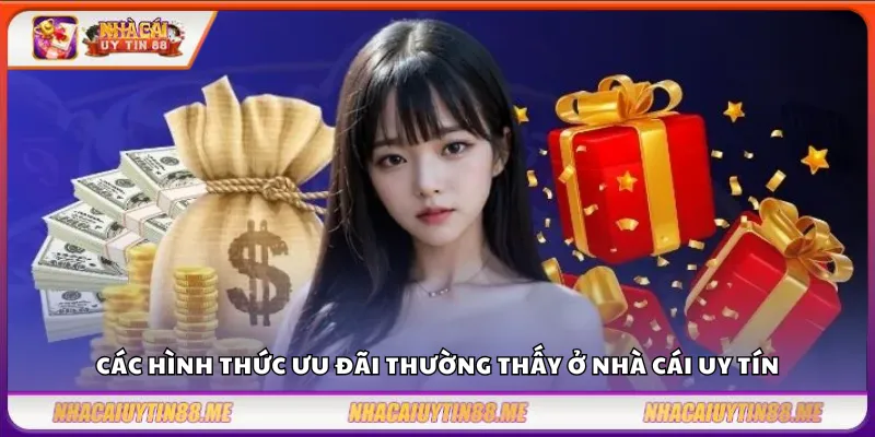 So sánh ưu đãi nhà cái – Nhà cái nào tặng thưởng hấp dẫn nhất? 2 Các hình thức ưu đãi thường thấy ở nhà cái uy tín