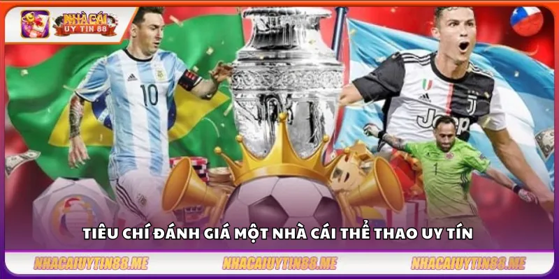 Top nhà cái thể thao – Những địa chỉ đáng tin cậy nhất 2 Tiêu chí đánh giá một nhà cái thể thao uy tín
